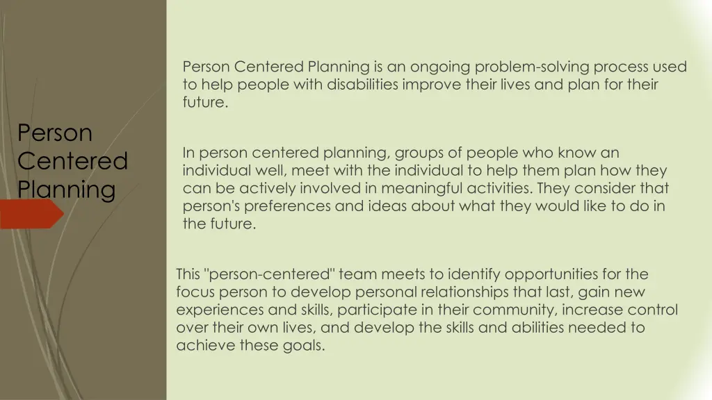 person centered planning is an ongoing problem