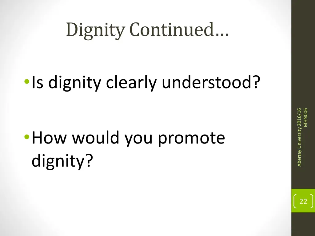 dignity continued