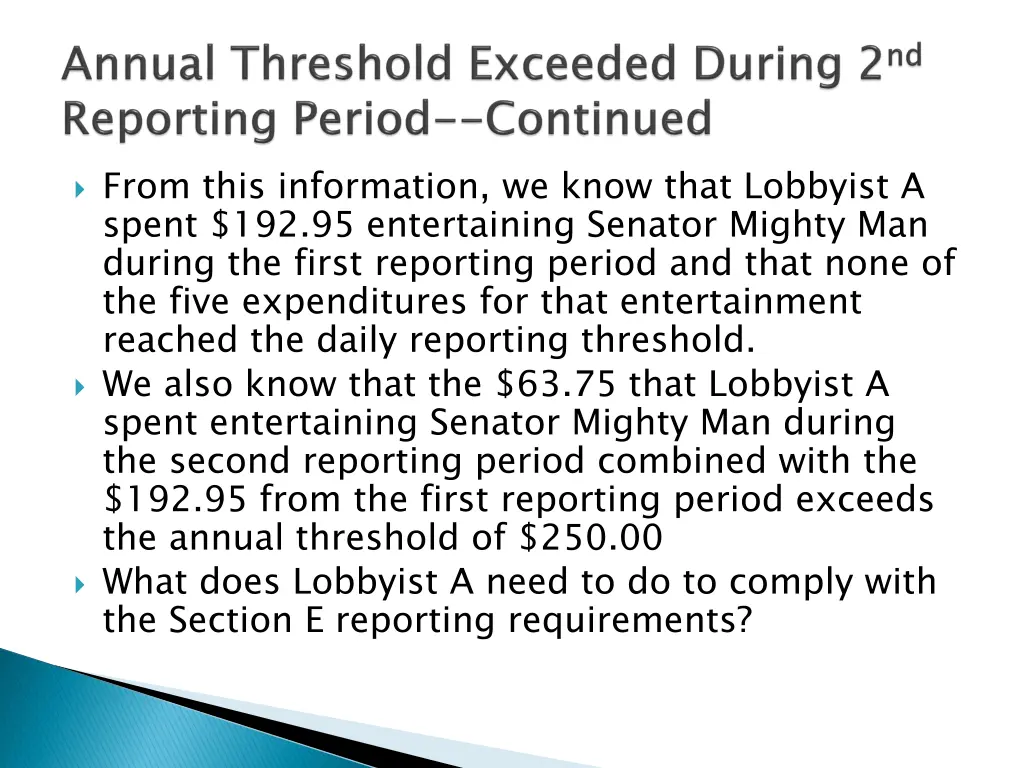 from this information we know that lobbyist