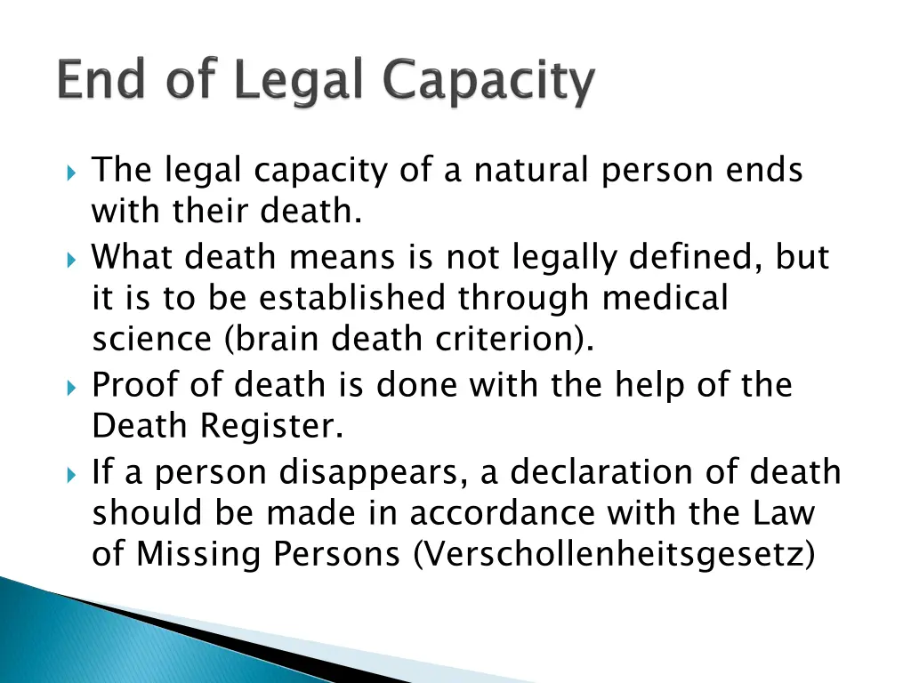 the legal capacity of a natural person ends with