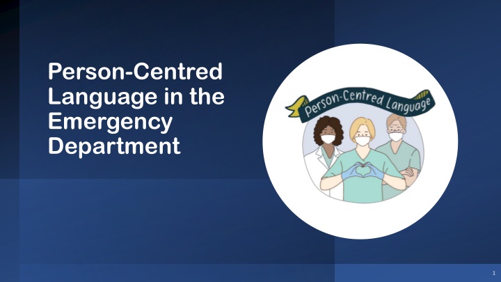 person centred language in the emergency