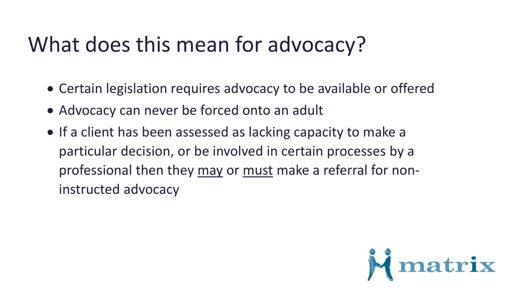 what does this mean for advocacy