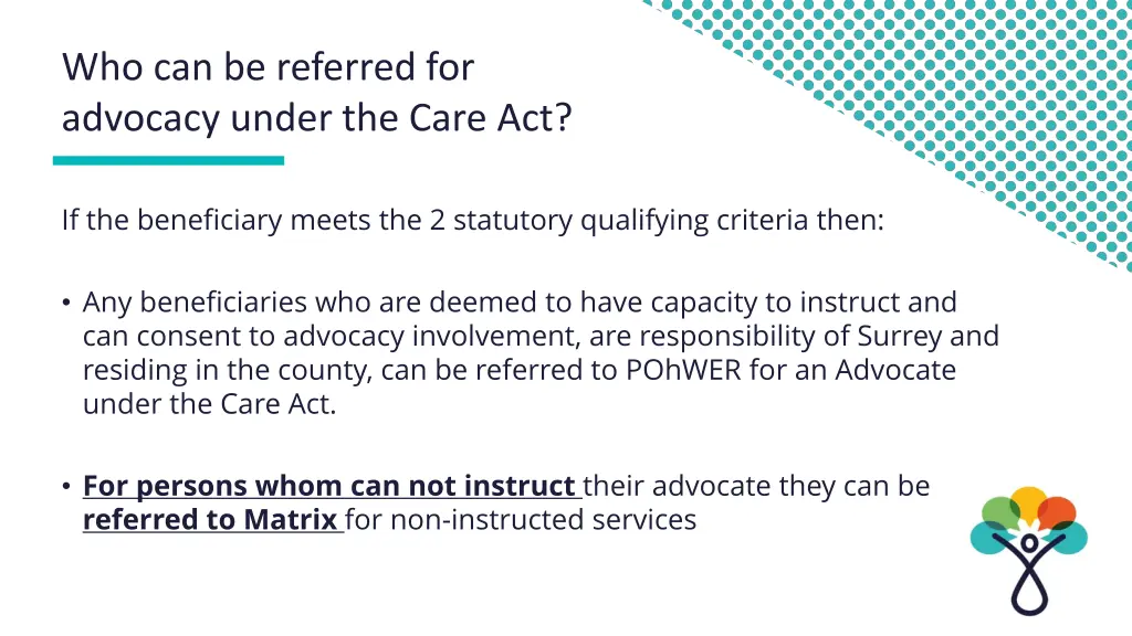 who can be referred for advocacy under the care