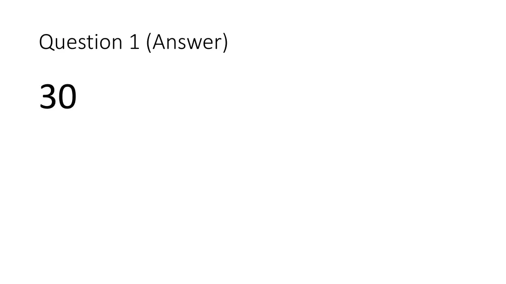 question 1 answer