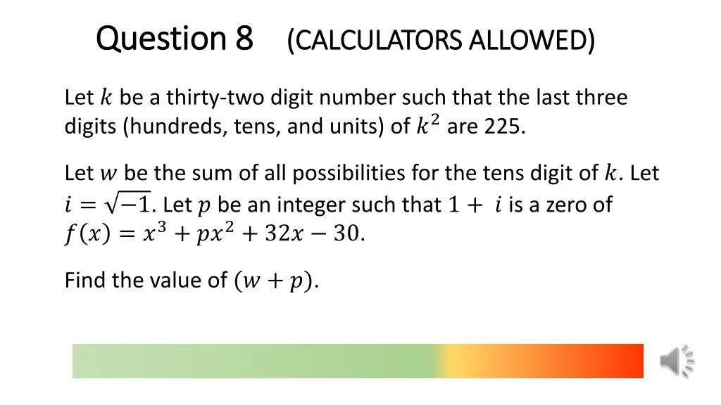 question 8 question 8 calculators allowed