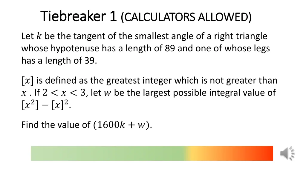 tiebreaker 1 tiebreaker 1 calculators allowed