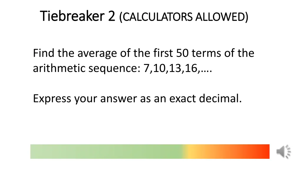 tiebreaker 2 tiebreaker 2 calculators allowed