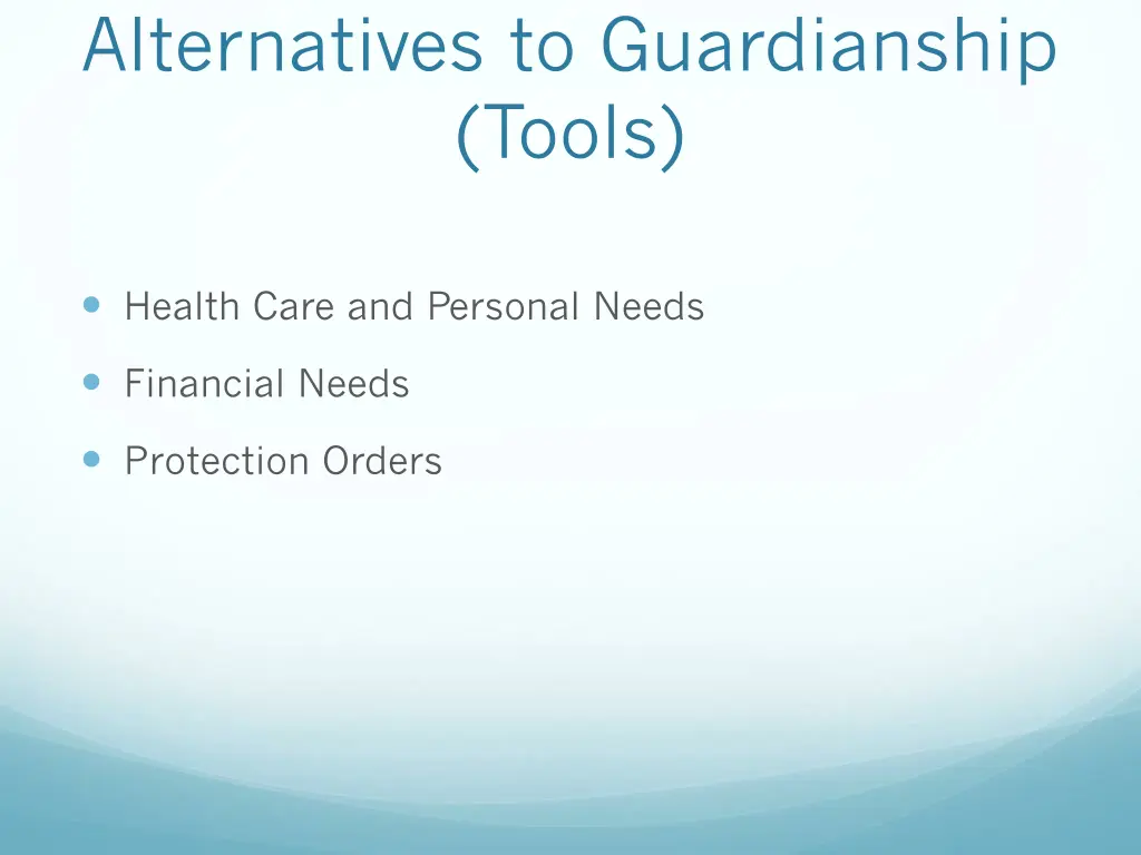 alternatives to guardianship tools