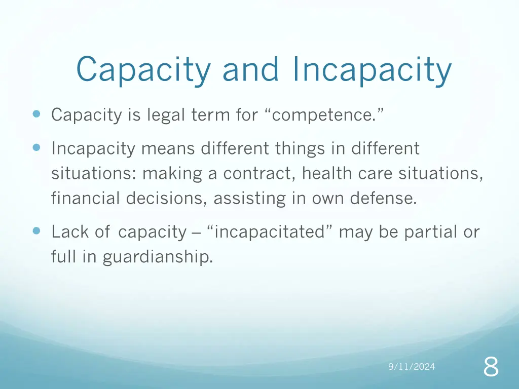 capacity and incapacity