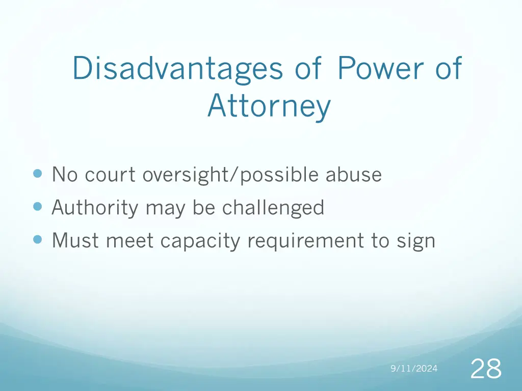 disadvantages of power of attorney