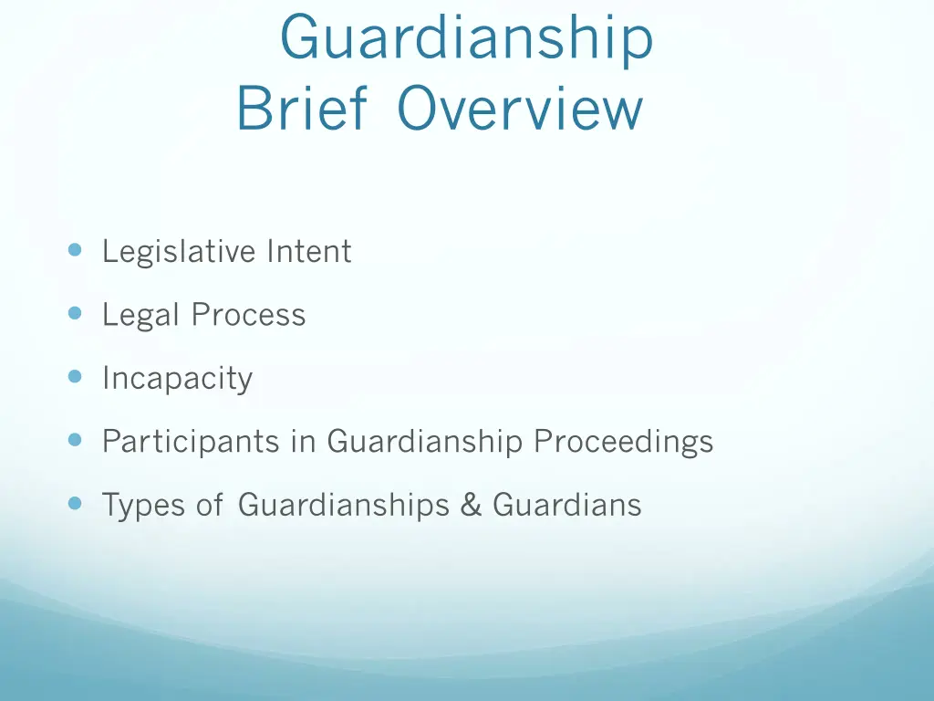 guardianship brief overview