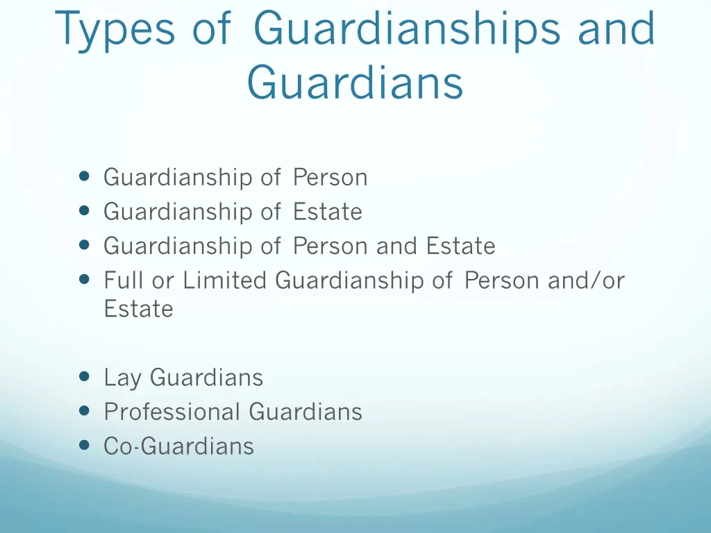 types of guardianships and guardians