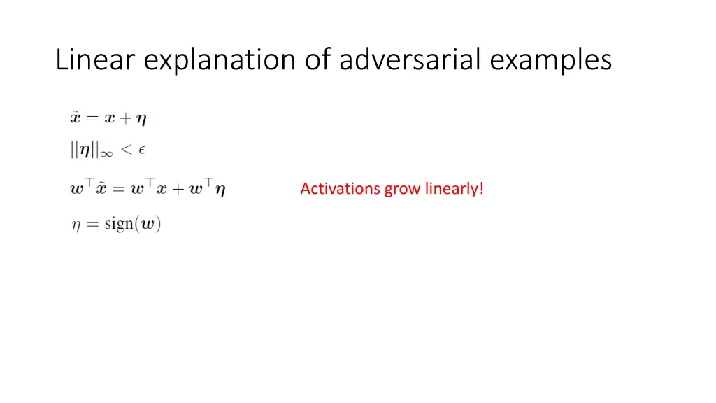 linear explanation of adversarial examples 1