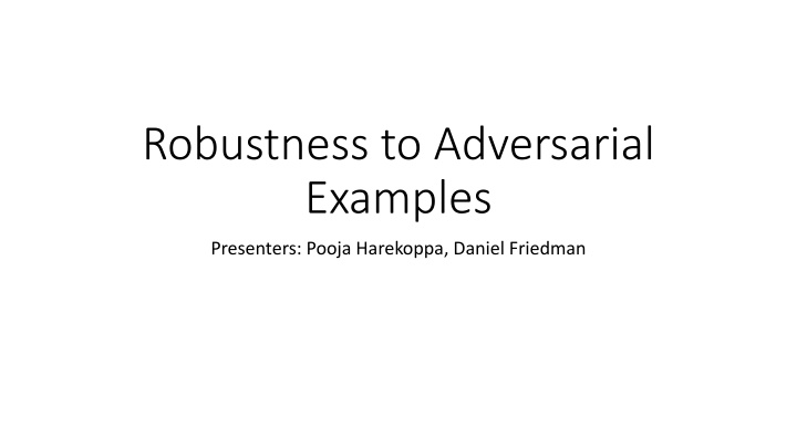 robustness to adversarial examples