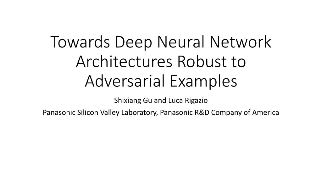 towards deep neural network architectures robust