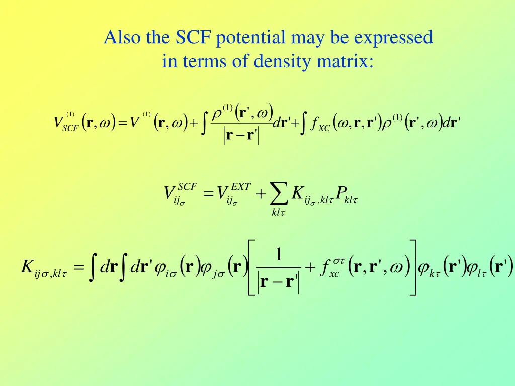 also the scf potential may be expressed in terms