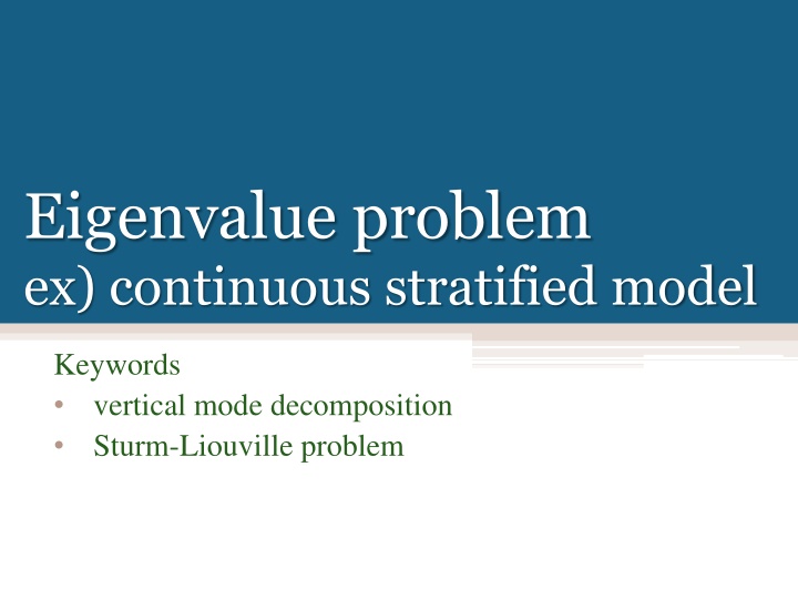 eigenvalue problem ex continuous stratified model