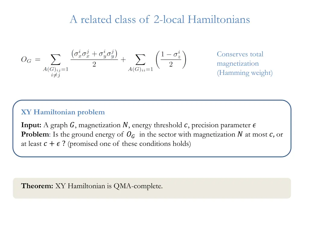 a related class of 2 local hamiltonians