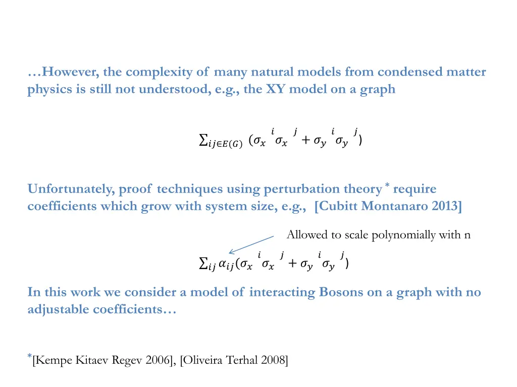 however the complexity of many natural models 2