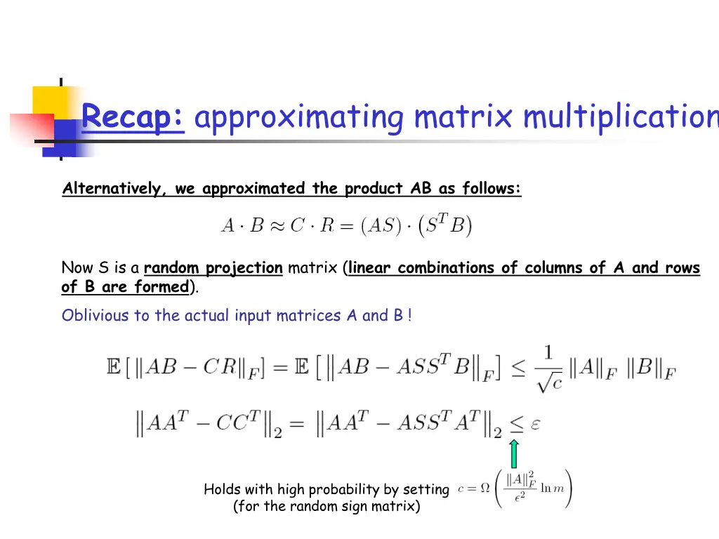 recap approximating matrix multiplication 1