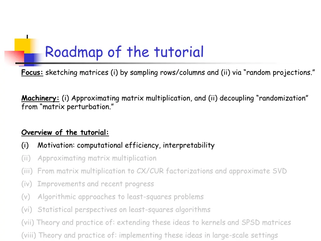 roadmap of the tutorial 1