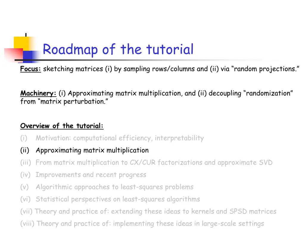 roadmap of the tutorial 2