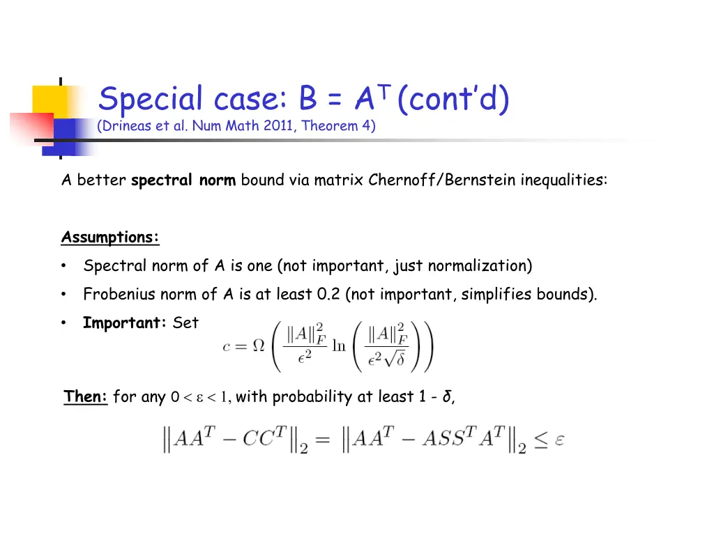 special case b a t cont d drineas et al num math