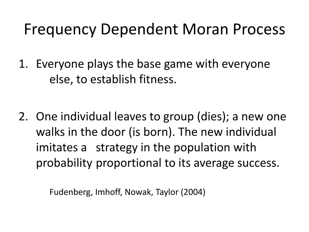 frequency dependent moran process