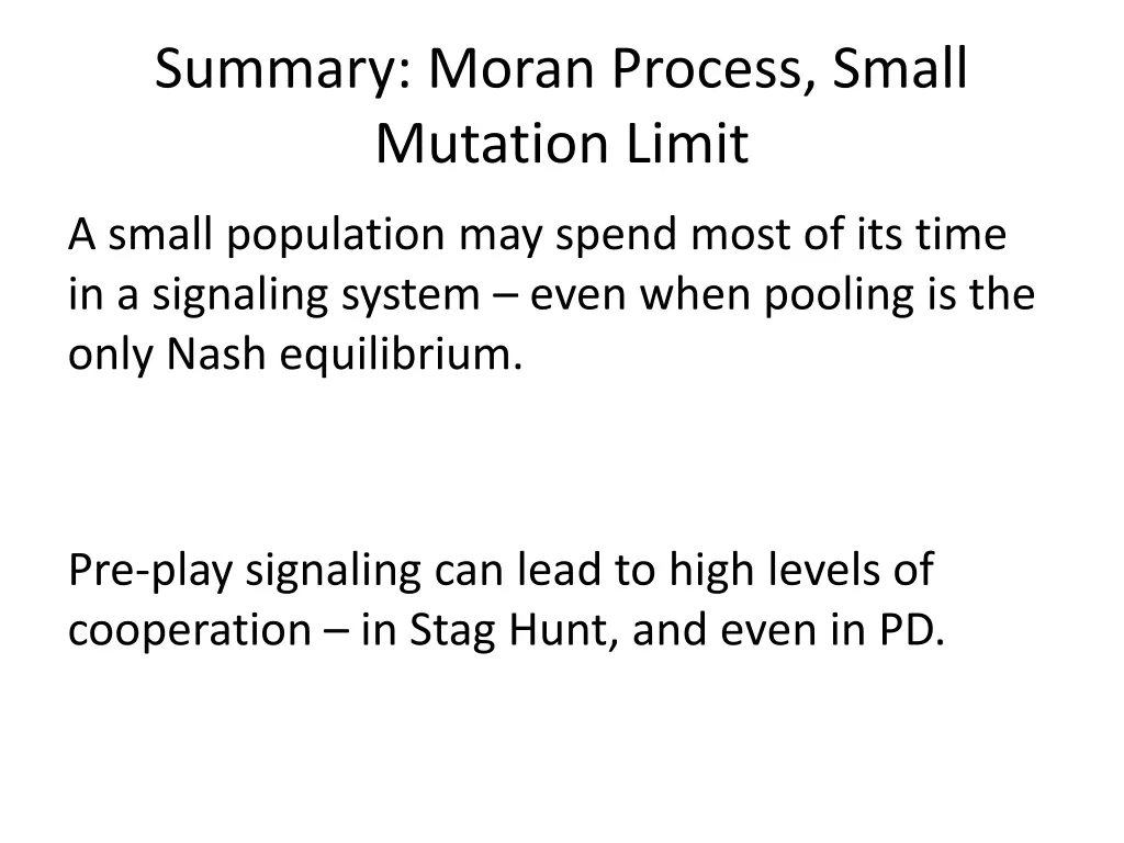 summary moran process small mutation limit