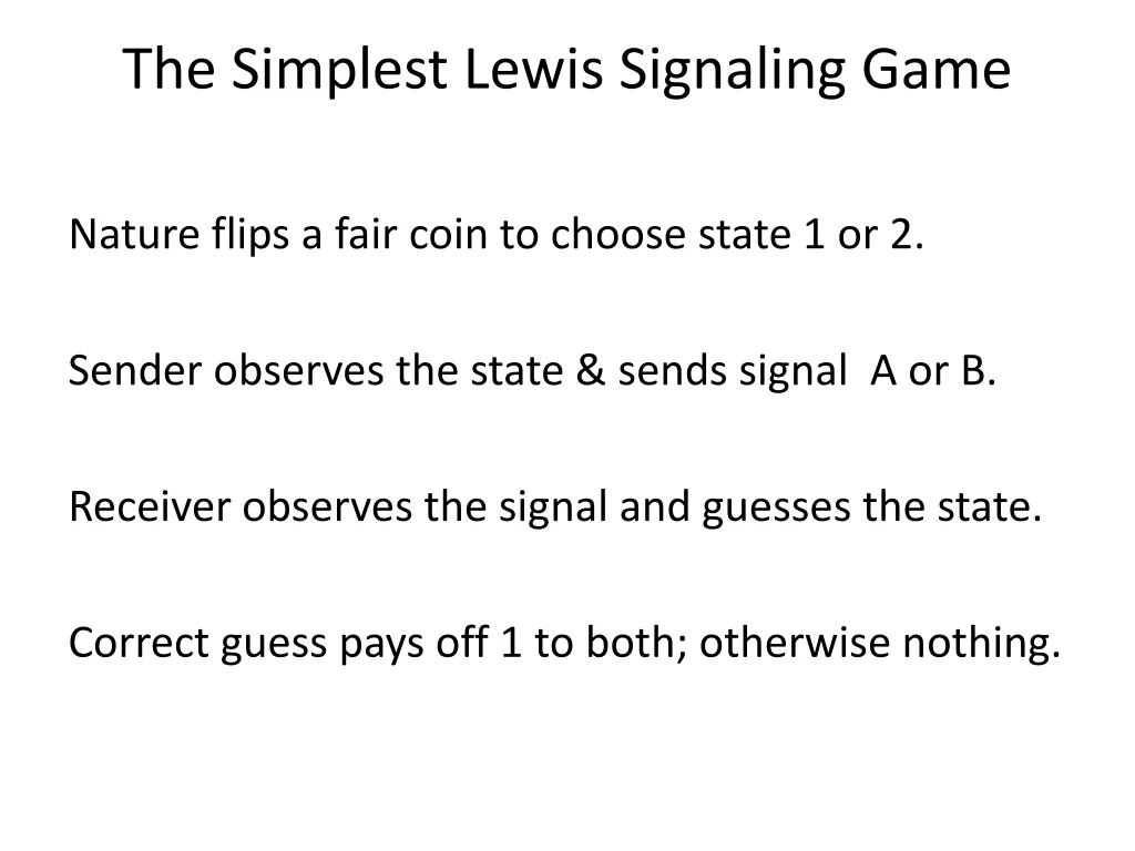 the simplest lewis signaling game