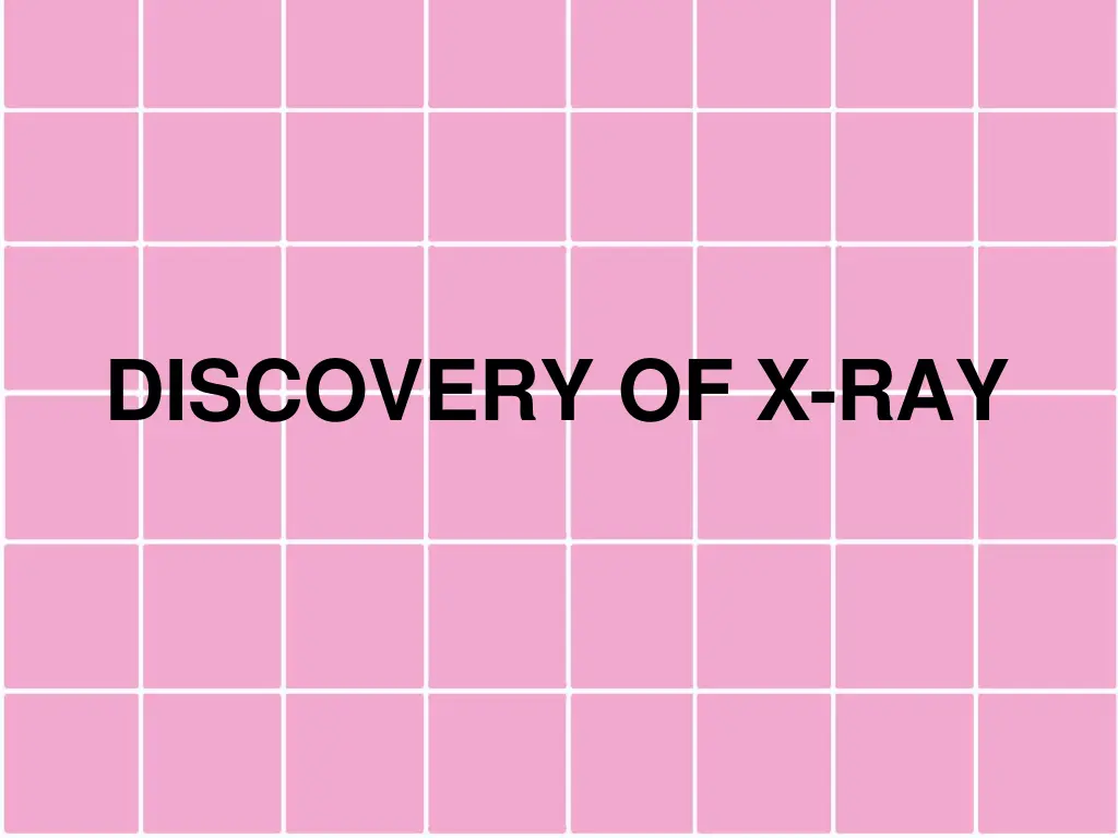 discovery of x ray