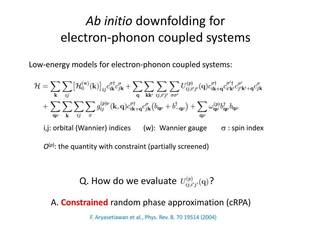 ab initio downfolding for electron phonon coupled