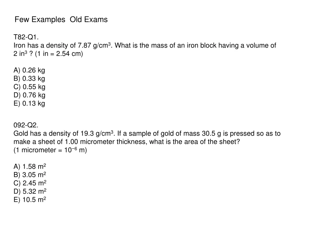 few examples old exams 1