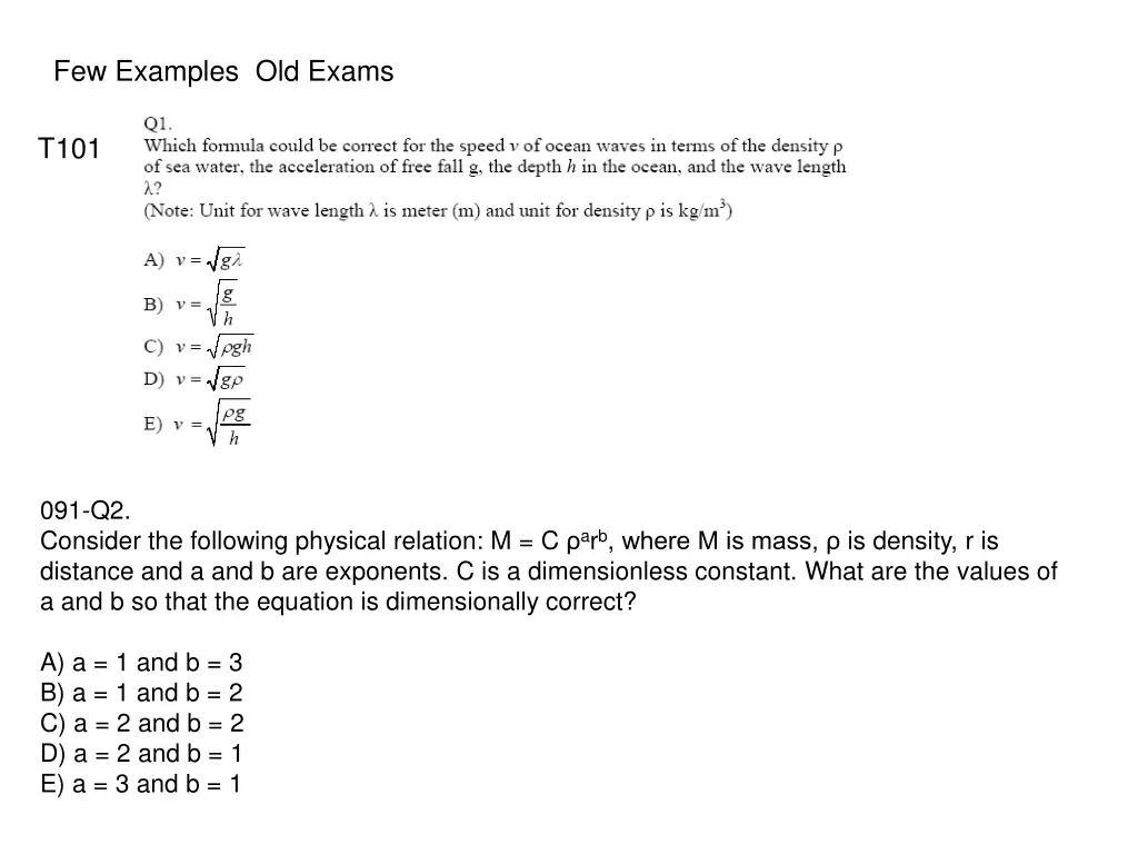 few examples old exams 3