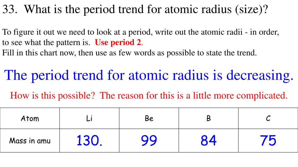 33 what is the period trend for atomic radius size 2