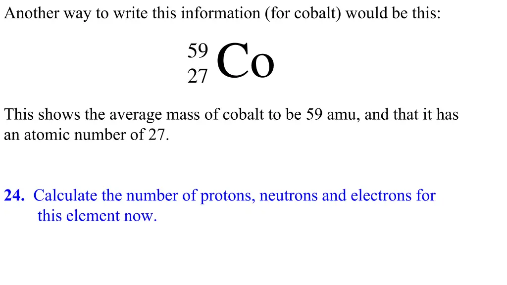 another way to write this information for cobalt