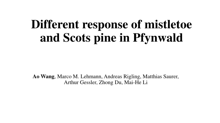 different response of mistletoe and scots pine