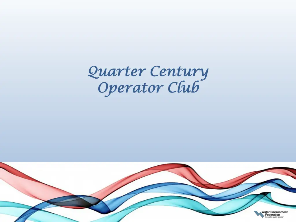 quarter century quarter century operator club