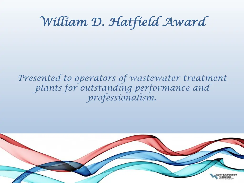 william d hatfield award william d hatfield award