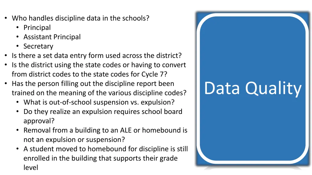 who handles discipline data in the schools