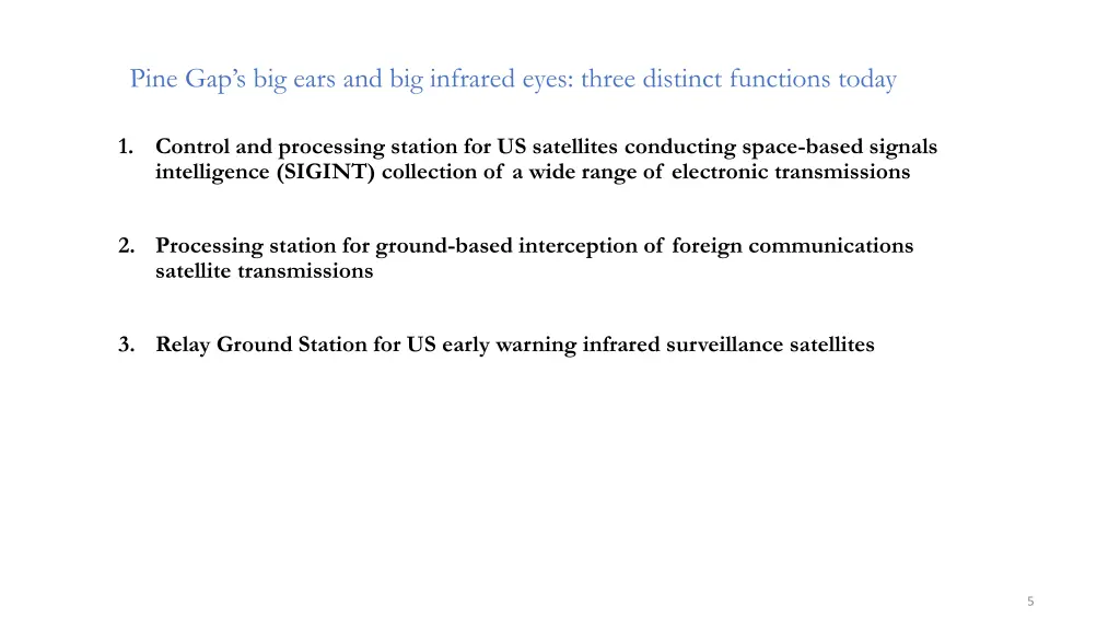 pine gap s big ears and big infrared eyes three