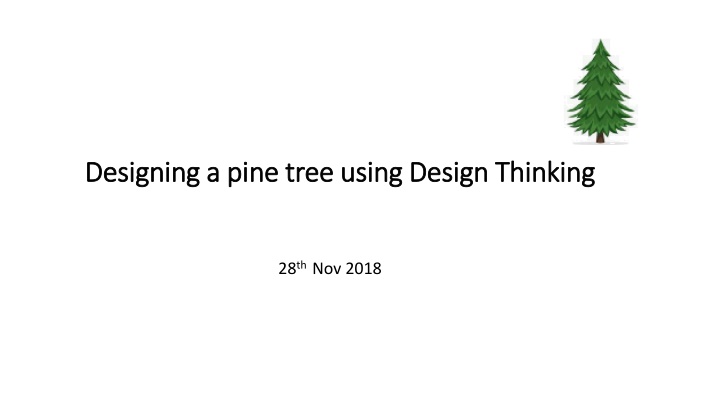 designing a pine tree using design thinking