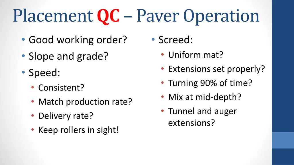 placement qc paver operation