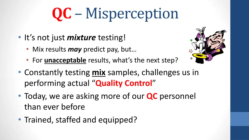 qc misperception