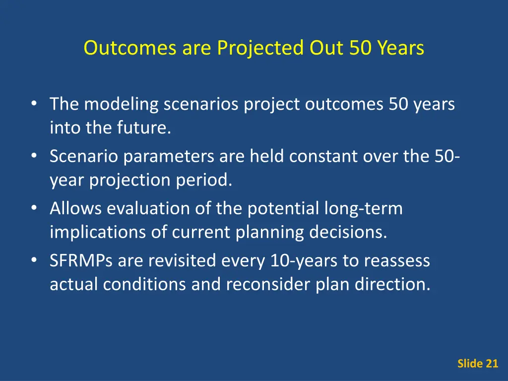 outcomes are projected out 50 years