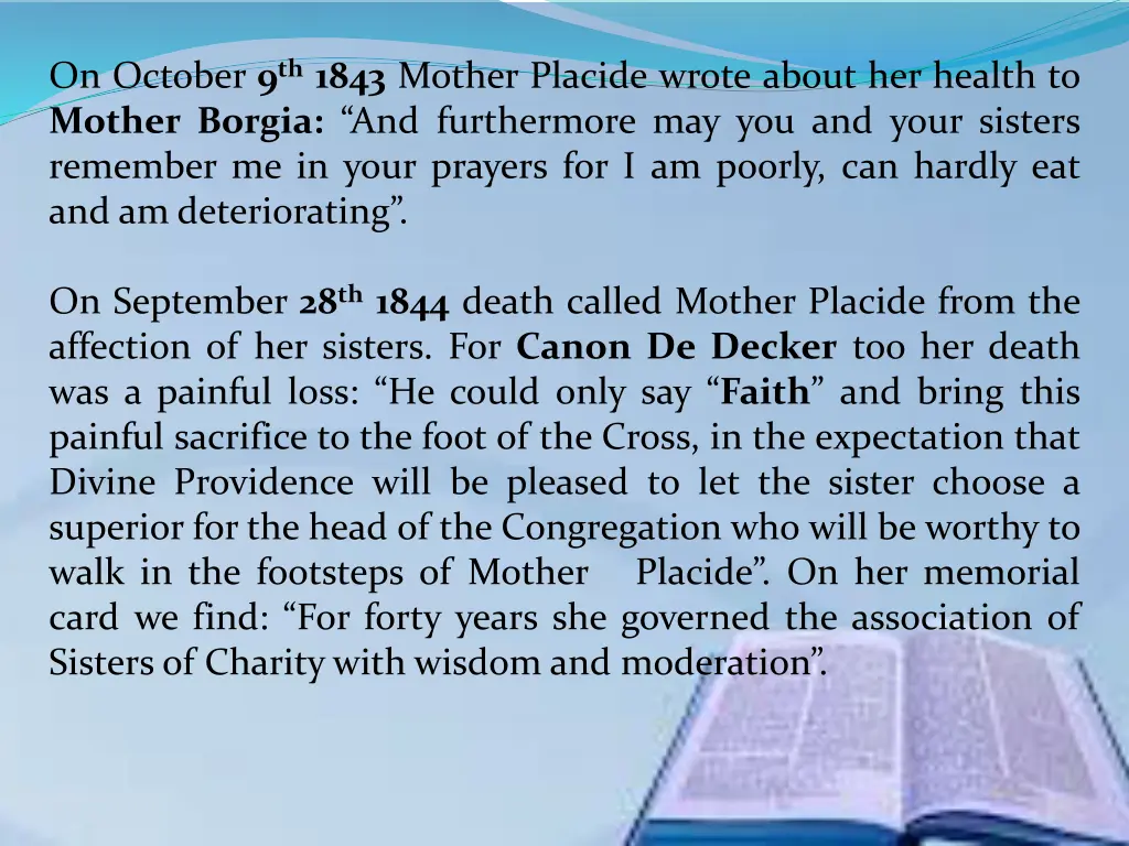 on october 9 th 1843 mother placide wrote about