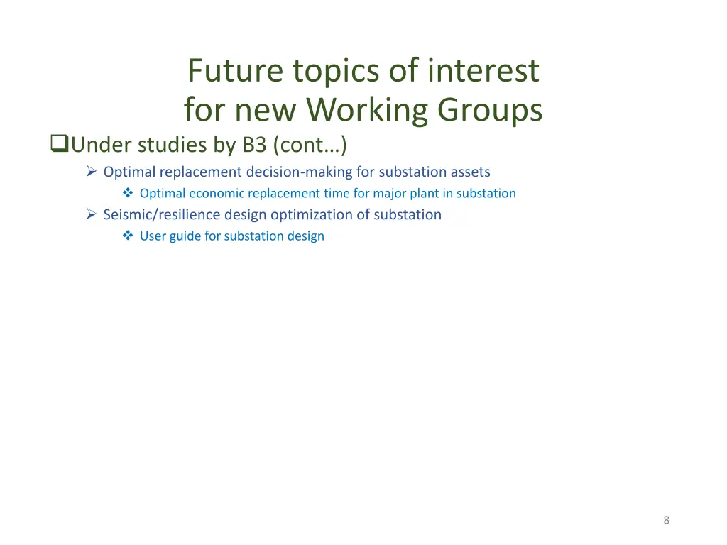 future topics of interest for new working groups 1