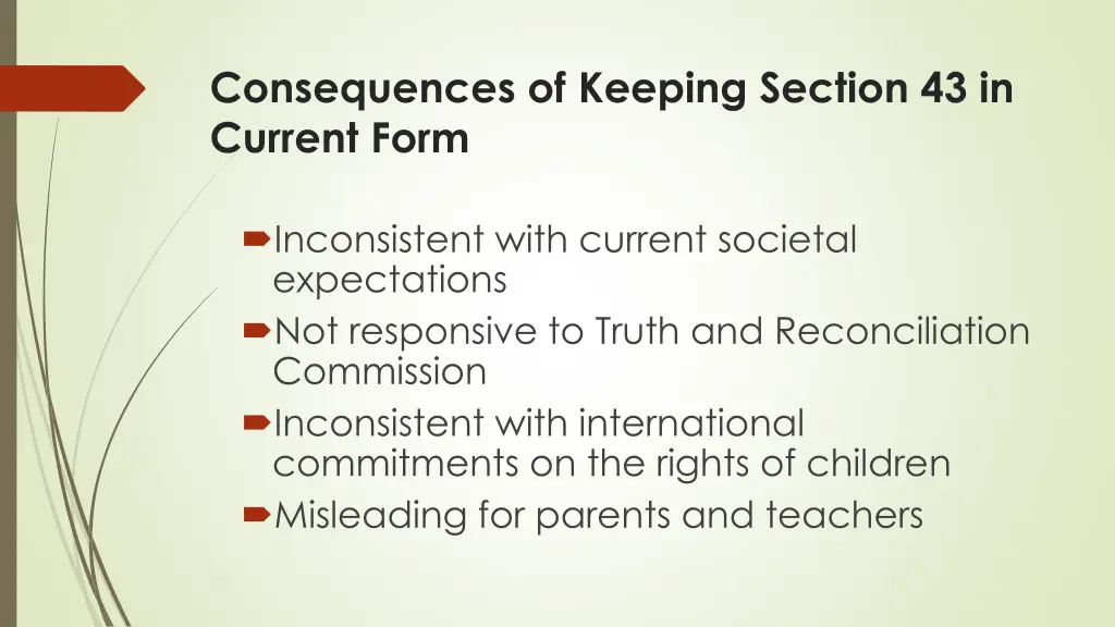 consequences of keeping section 43 in current form