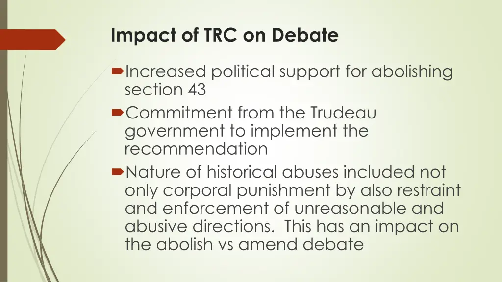 impact of trc on debate