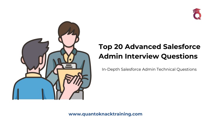 top 20 advanced salesforce admin interview